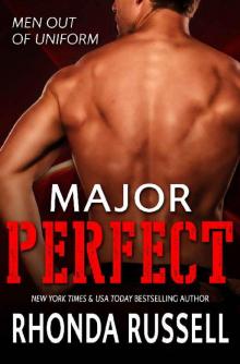 Major Perfect: Men Out of Uniform Book 2