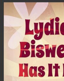 Lydia Biswell Has It in for Me