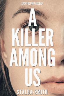 A Killer Among Us