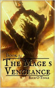The Mage’s Vengeance: A Sword and Sorcery Novel (The Orzare Chronicles Book 3)