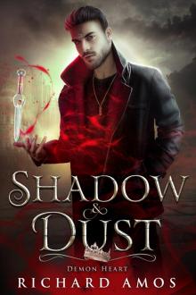 Shadow & Dust (Demon Heart Book 2)