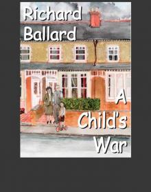 A Childs War
