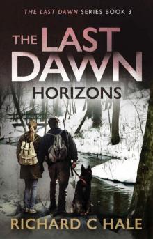 The Last Dawn: Horizons (The Last Dawn Series Book 3)