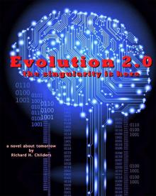 Evolution 2.0: The Singularity is Here