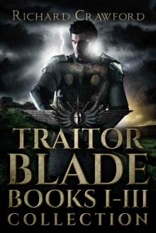 Traitor Blade: (Books 1-3)
