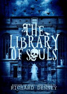 The Library of Souls (Ghost Talker Files Book 1)