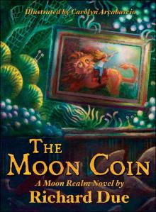 The Moon Coin (The Moon Realm Series)