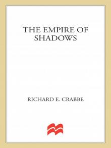 The Empire of Shadows