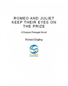 Romeo and Juliet Keep Their Eyes on the Prize