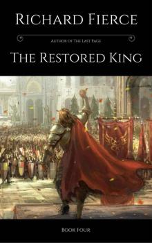 The Restored King (The Fallen King Chronicles Book 4)