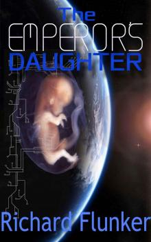 The Emperor's Daughter (Sentinel Series Book 1)