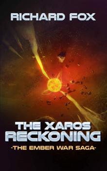 The Xaros Reckoning (The Ember War Saga Book 9)