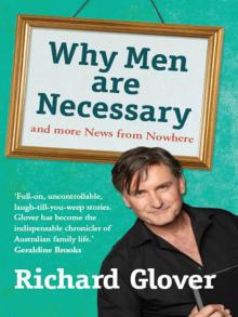 Why Men are Necessary and More News From Nowhere