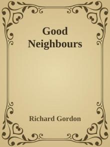 Good Neighbours