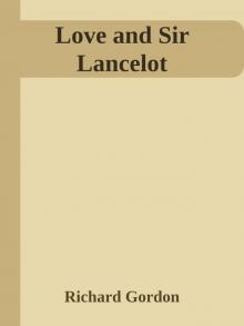 Love and Sir Lancelot