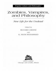 Zombies, Vampires, and Philosophy