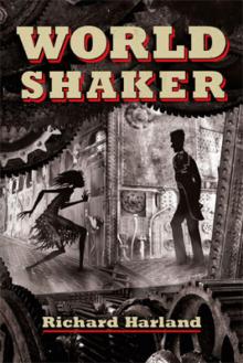 Worldshaker 01; Worldshaker