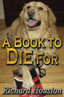 Richard Houston - To Die For 02 - A Book to Die For