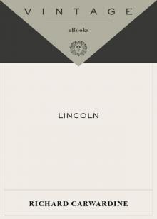 Lincoln: A Life of Purpose and Power