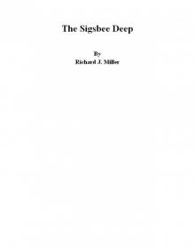 The Sigsbee Deep The Sigsbee Deep