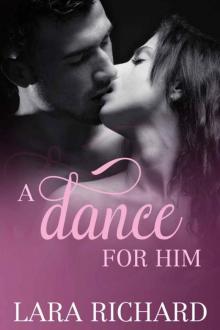 A Dance for Him