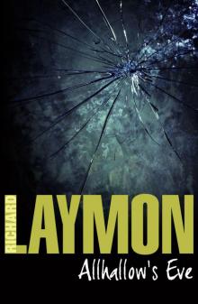 Allhallow's Eve: (Richard Laymon Horror Classic) Allhallow's Eve: (Richard Laymon Horror Classic)