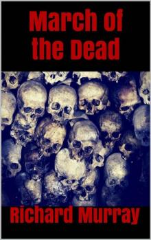 March of the Dead (Killing the Dead Book 11)