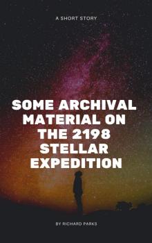 Some Archival Material on the 2198 Stellar Expedition