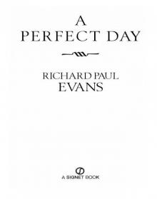 A Perfect Day A Perfect Day