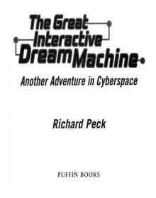 The Great Interactive Dream Machine
