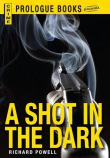 A Shot in the Dark (Prologue Crime)