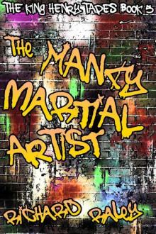 The Foul Mouth and the Mancy Martial Artist (The King Henry Tapes Book 5)