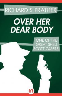 Over Her Dear Body Over Her Dear Body