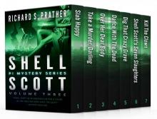 Shell Scott PI Mystery Series, Volume Three