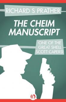 The Cheim Manuscript (The Shell Scott Mysteries) The Cheim Manuscript (The Shell Scott Mysteries)