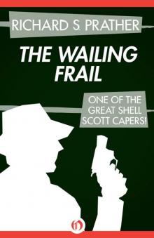 The Wailing Frail (The Shell Scott Mysteries)