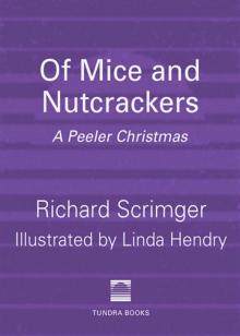 Of Mice and Nutcrackers: A Peeler Christmas Of Mice and Nutcrackers: A Peeler Christmas