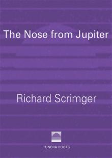 The Nose from Jupiter The Nose from Jupiter