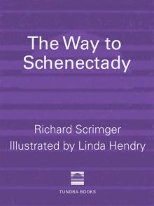 The Way to Schenectady The Way to Schenectady