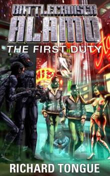 Battlecruiser Alamo: The First Duty Battlecruiser Alamo: The First Duty