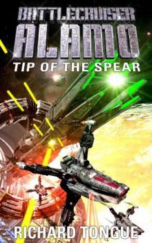 Battlecruiser Alamo: Tip of the Spear