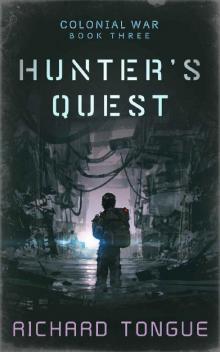 Hunter's Quest (Colonial War Book 3)