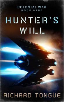 Hunter's Will (Colonial War Book 9)