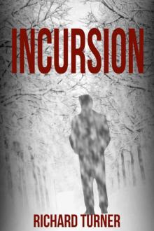 Incursion (A James Shaw Mission Book 1)