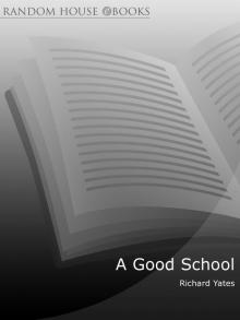 A Good School A Good School