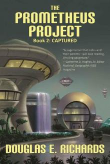 Captured (The Prometheus Project Book 2)