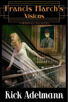 [MG&M Detective Agency 00.5] - Francis March's Visions