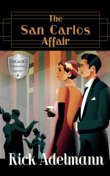 [MG&M Detective Agency 04] - The San Carlos Affair