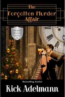 [MG&M Detective Agency 05] - The Forgotten Murder Affair