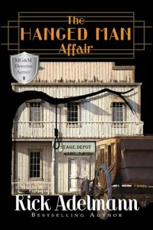 [MG&M Detective Agency 08] - The Hanged Man Affair
